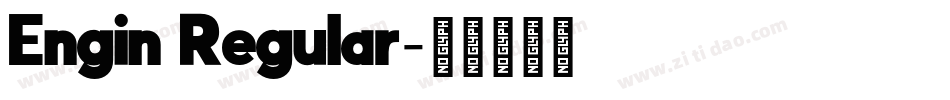 Engin Regular字体转换